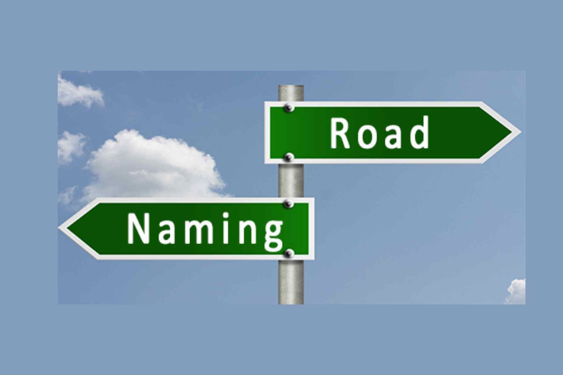 Street Naming, Recognition, and Registration.